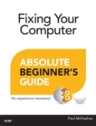 Image for Fixing Your Computer Absolute Beginner&#39;s Guide