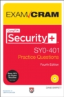 Image for CompTIA Security+ SY0-401 Practice Questions Exam Cram