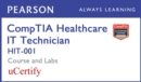 Image for CompTIA Healthcare IT Technician HIT-001 Pearson uCertify Course and Labs Student Access Card