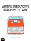 Image for Writing interactive fiction with Twine
