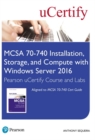 Image for MCSA 70-740 Installation, Storage, and Compute with Windows Server 2016 Pearson uCertify Course and Labs Access Card