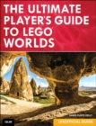 Image for The ultimate player&#39;s guide to LEGO worlds  : unofficial guide