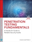 Image for Penetration testing fundamentals  : a hands-on guide to reliable security audits