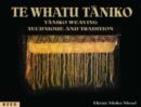 Image for Te Whatu Taniko : Taniko Weaving - Technique and Tradition