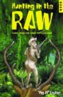 Image for Hunting in the Raw