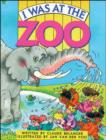 Image for I Was at the Zoo Big Book