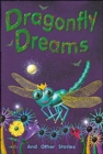Image for Dragonfly Dreams and Other Stories (Level 19)