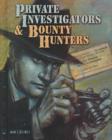 Image for Private Investigators and Bounty Hunters