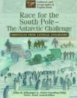 Image for Race for the South Pole  : the Antarctic challenge : Race for the South Pole: The Antarctic Challenge