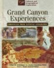 Image for Grand Canyon experiences  : the awesome Grand Canyon in the early years of the 20th century