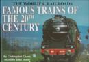 Image for Famous Trains of the 20th Century
