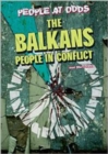 Image for The Balkans : People in Conflict