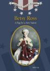 Image for Betsy Ross : A Flag for a New Nation