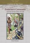 Image for Francisco Coronado and the Seven Cities of Gold