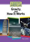 Image for Gravity, and How it Works