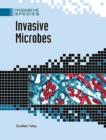 Image for Invasive Microbes
