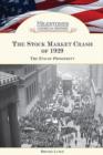 Image for The Stock Market Crash of 1929 : The End of Prosperity