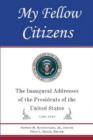 Image for My Fellow Citizens : Inaugural Addresses of the Presidents of the United States