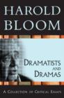 Image for Dramatists and Dramas : A Collection of Critical Essays