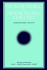 Image for Transforming the Hermeneutic Context : From Nietzsche to Nancy
