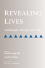 Image for Revealing Lives : Autobiography, Biography, and Gender