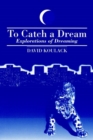 Image for To Catch A Dream