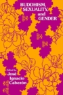 Image for Buddhism, Sexuality, and Gender