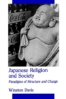 Image for Japanese Religion and Society : Paradigms of Structure and Change
