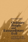 Image for Ordinary People and Extraordinary Evil : A Report on the Beguilings of Evil