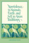 Image for Nonviolence to Animals, Earth, and Self in Asian Traditions
