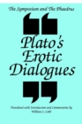 Image for The Symposium and the Phaedrus : Plato&#39;s Erotic Dialogues