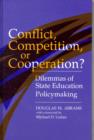 Image for Conflict, Competition, or Cooperation?