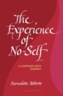 Image for The Experience of No-Self : A Contemplative Journey, Revised Edition