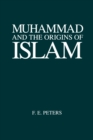 Image for Muhammad and the Origins of Islam