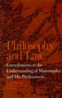 Image for Philosophy and Law : Contributions to the Understanding of Maimonides and His Predecessors