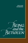 Image for Being and the Between