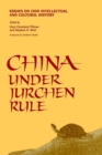 Image for China Under Jurchen Rule : Essays on Chin Intellectual and Cultural History