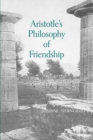 Image for Aristotle&#39;s Philosophy of Friendship