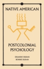 Image for Native American Postcolonial Psychology
