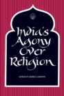 Image for India&#39;s Agony Over Religion