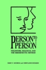 Image for Person to Person : Fieldwork, Dialogue, and the Hermeneutic Method