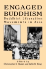 Image for Engaged Buddhism : Buddhist Liberation Movements in Asia