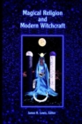 Image for Magical Religion and Modern Witchcraft