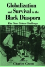 Image for Globalization and Survival in the Black Diaspora