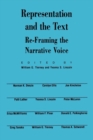 Image for Representation and the Text : Re-Framing the Narrative Voice