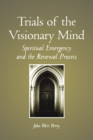 Image for Trials of the Visionary Mind