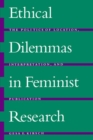 Image for Ethical Dilemmas in Feminist Research