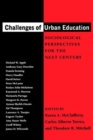 Image for Challenges of Urban Education : Sociological Perspectives for the Next Century