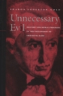 Image for Unnecessary Evil : History and Moral Progress in the Philosophy of Immanuel Kant