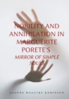 Image for Nobility and Annihilation in Marguerite Porete&#39;s Mirror of Simple Souls